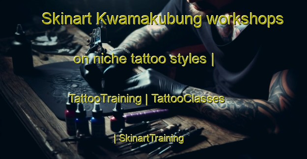 Skinart Kwamakubung workshops on niche tattoo styles | TattooTraining | TattooClasses | SkinartTraining-South Africa